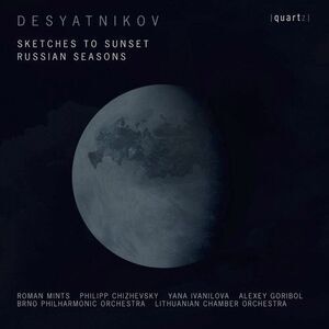Desyatnikov / Mints / Goribol / Ivanilova - Leonid Desyatnikov: Sketches to